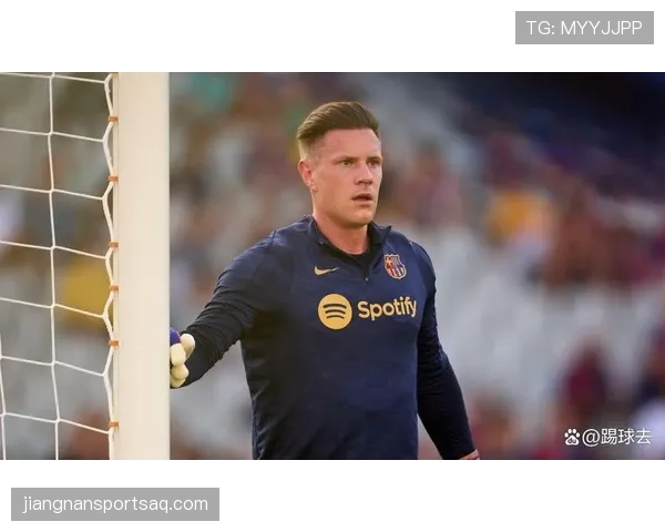 主导长传较上季，本赛季特尔施特根关键战压制门将